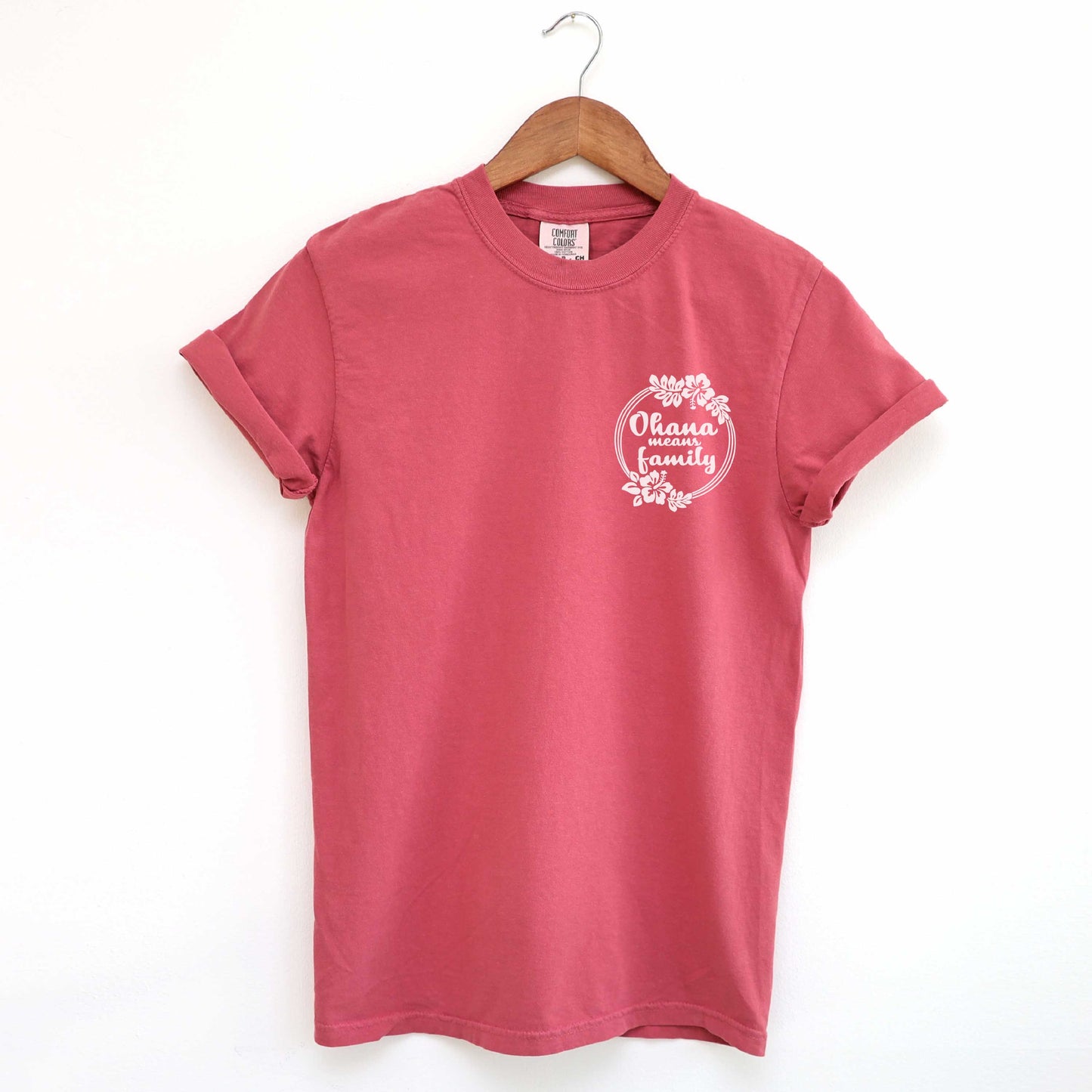 Ohana Means Family, Family Means No One Gets Left Behind or Forgotten Comfort Colors Shirt