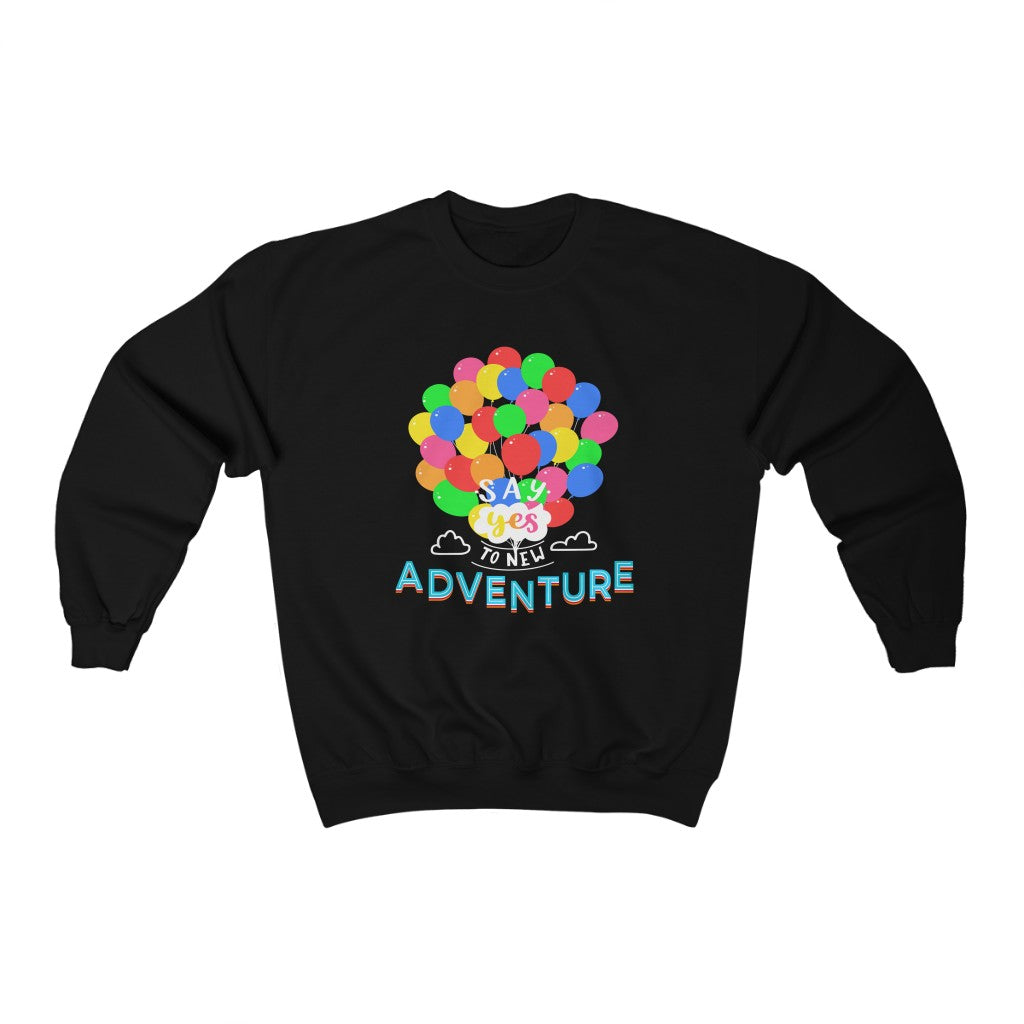Say Yes to new Adventures Unisex Heavy Blend™ Crewneck Sweatshirt - The Bold Designer