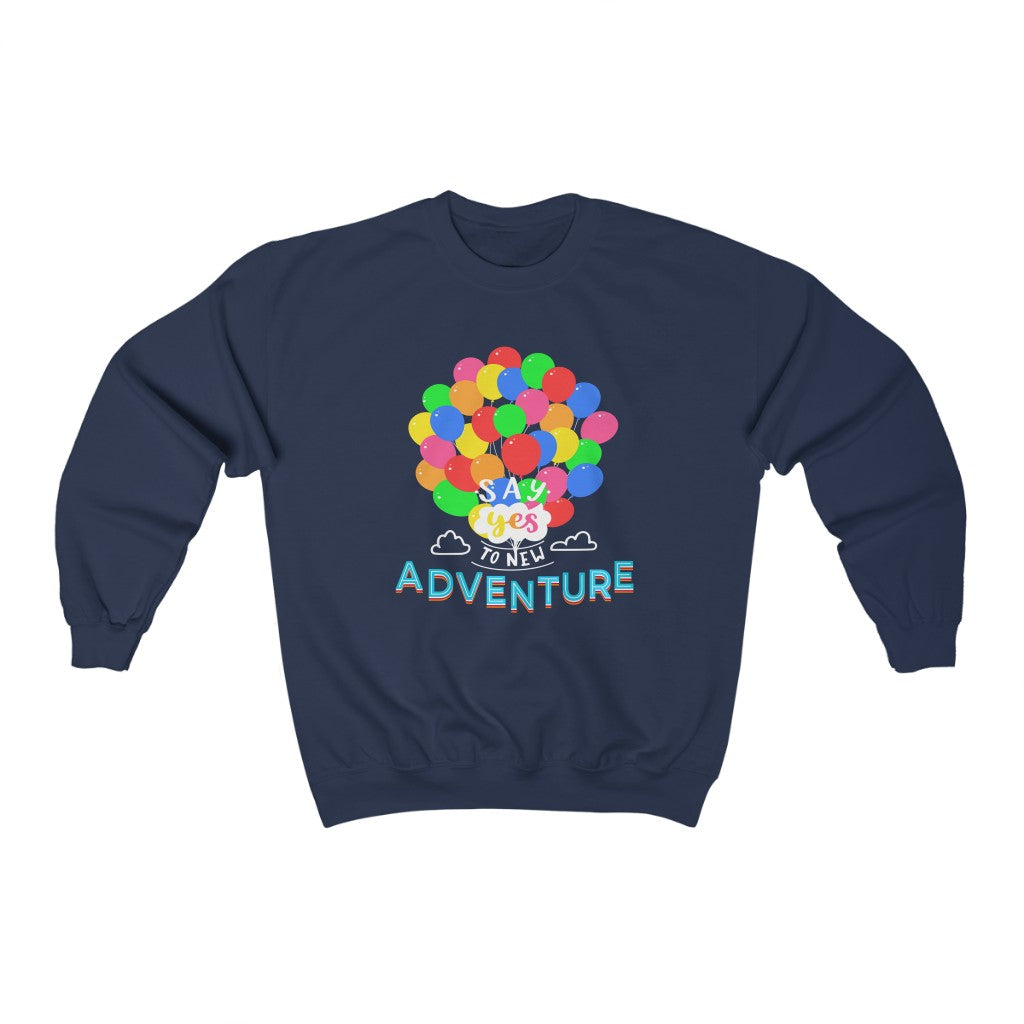 Say Yes to new Adventures Unisex Heavy Blend™ Crewneck Sweatshirt - The Bold Designer