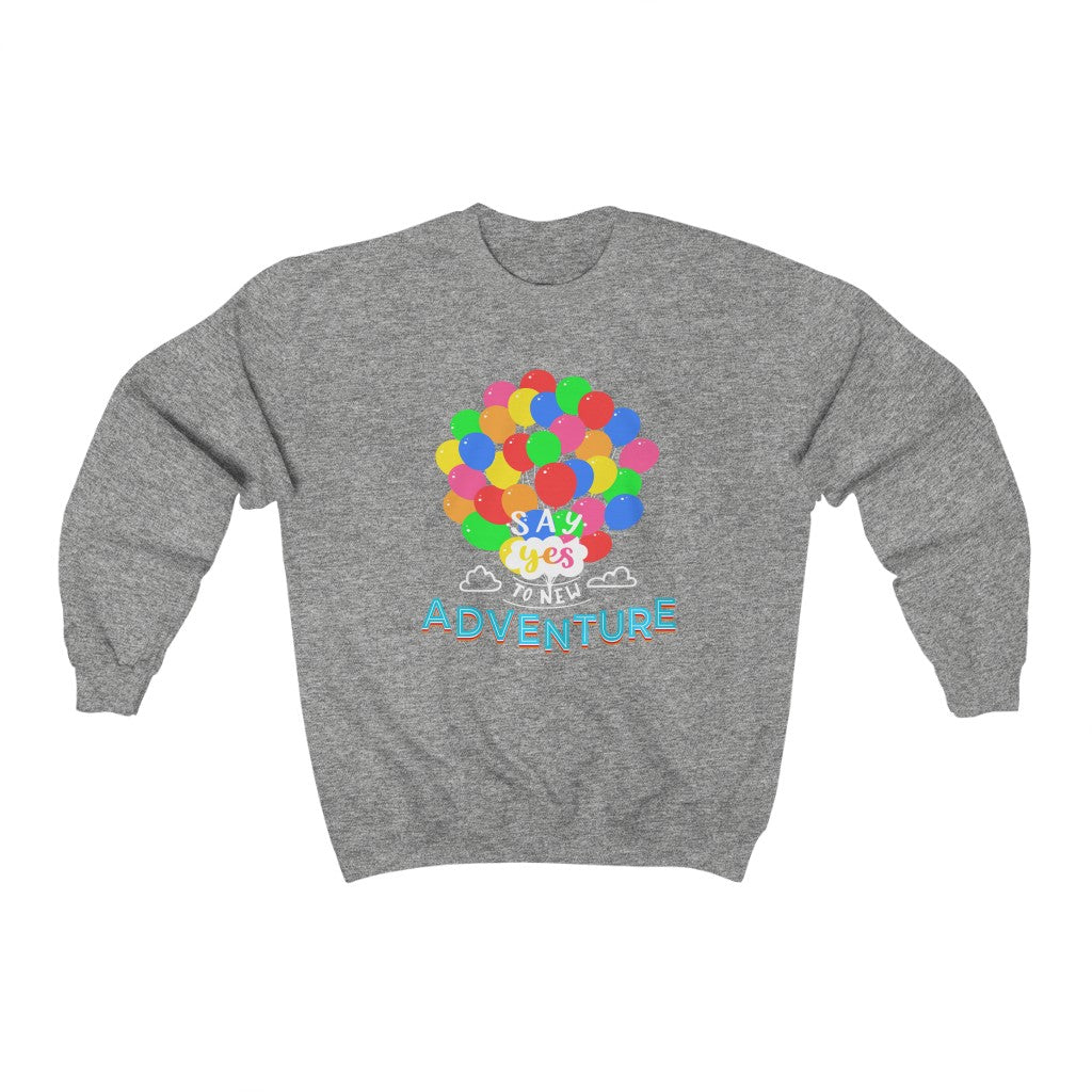 Say Yes to new Adventures Unisex Heavy Blend™ Crewneck Sweatshirt - The Bold Designer