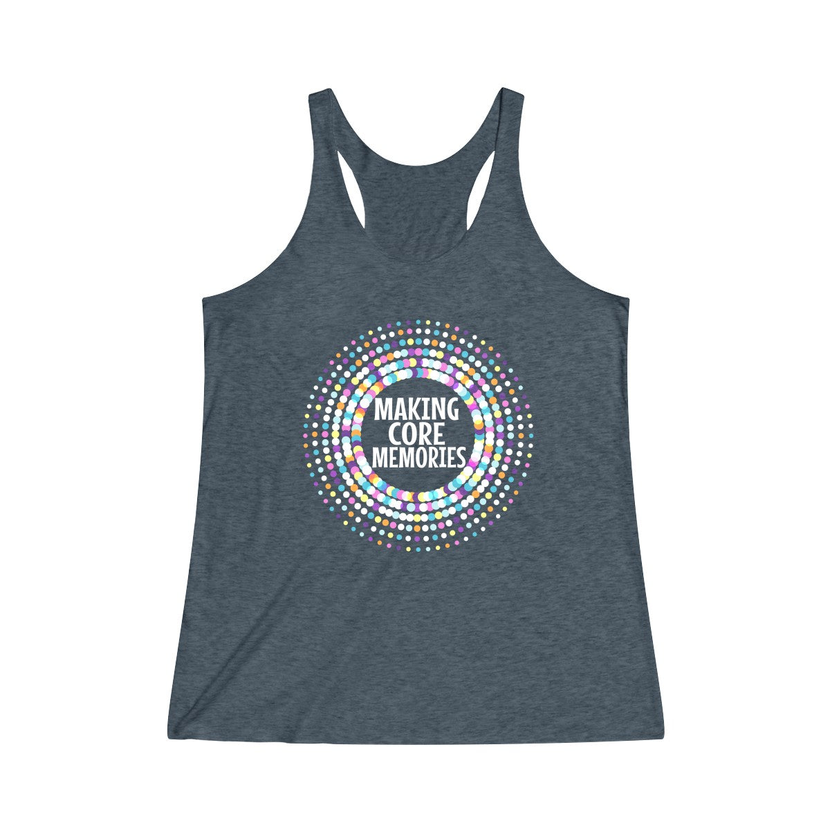 Making Core Memories Tri-Blend Racerback Tank