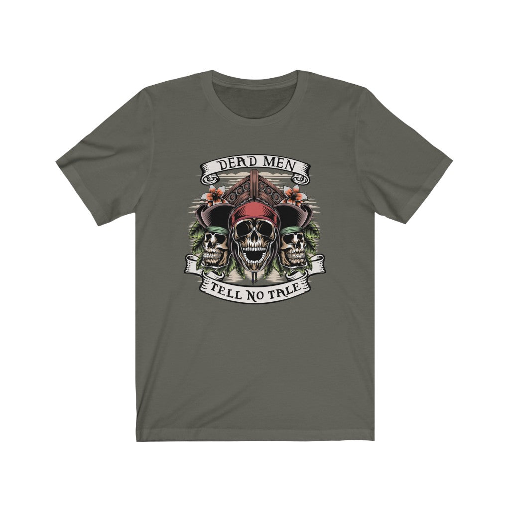 Dead MenTell No Tale Shirt