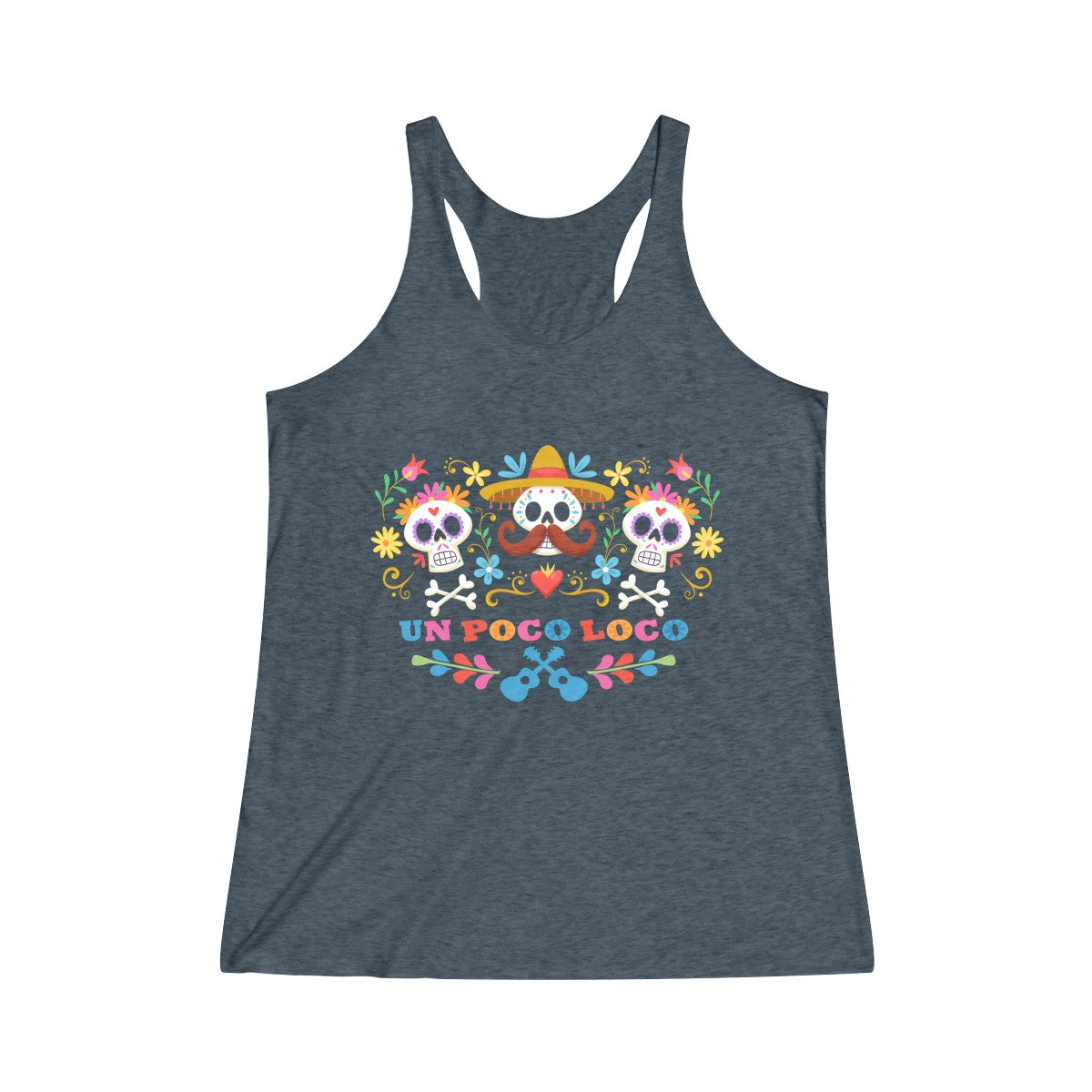 Un Poco Loco Racerback Tank