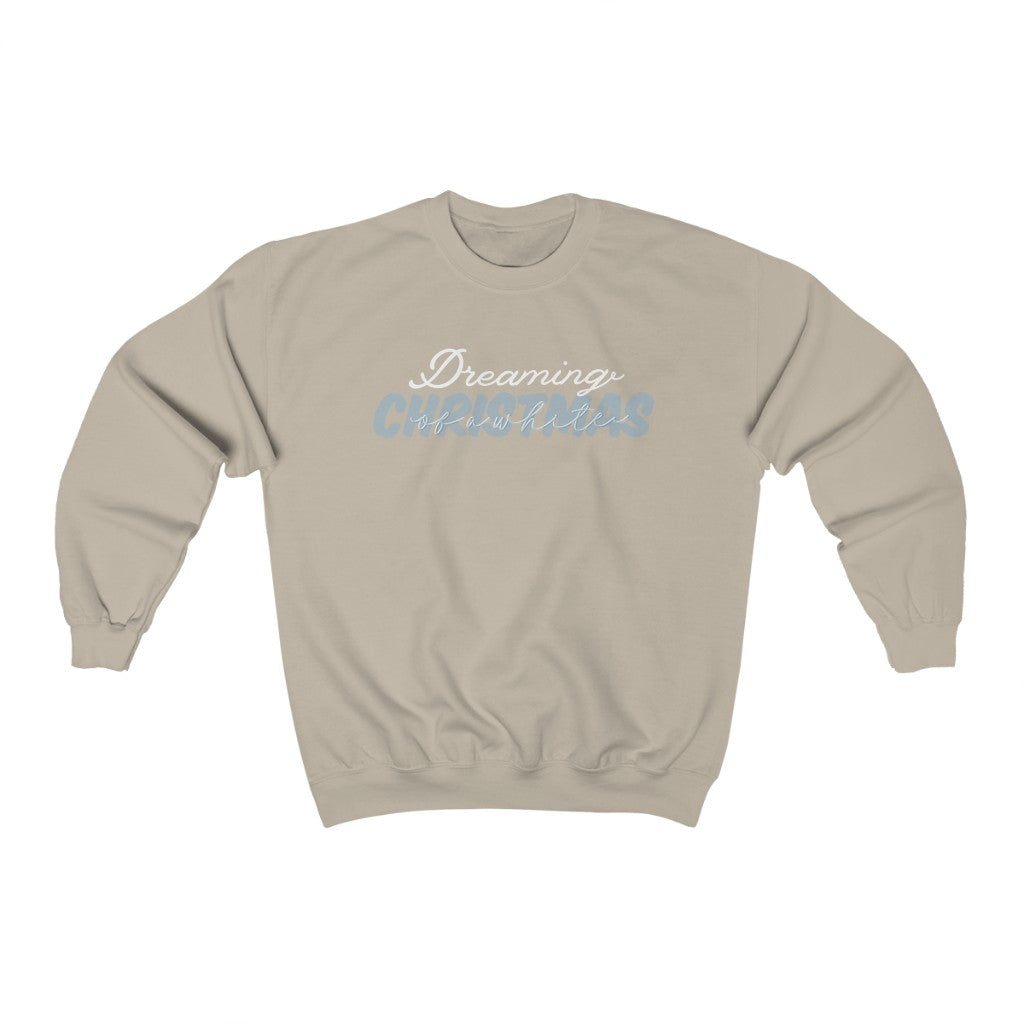 Dreaming Of A White Christmas Crewneck Sweatshirt