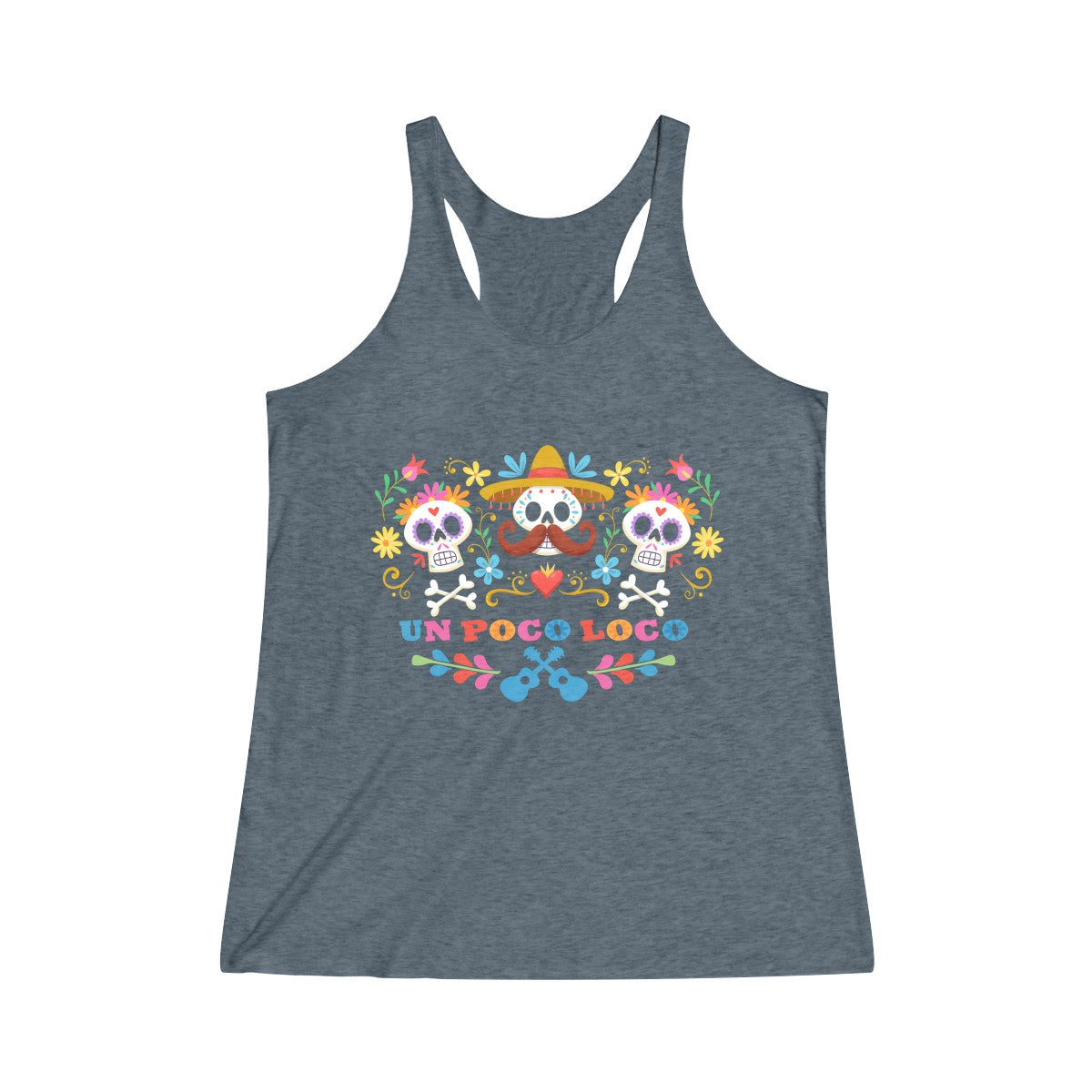Un Poco Loco Racerback Tank