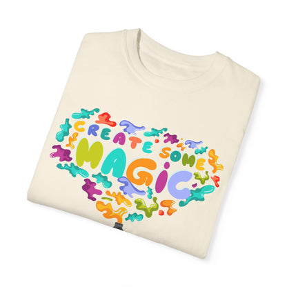 Create Some Magic Festival of the Arts Epcot Unisex Garment-Dyed T-shirt - The Bold Designer