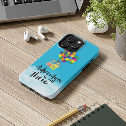 Adventure is Out There Up Movie Phone Case Tough Mate 