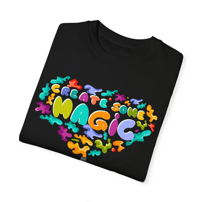 Create Some Magic Festival of the Arts Epcot Unisex Garment-Dyed T-shirt - The Bold Designer