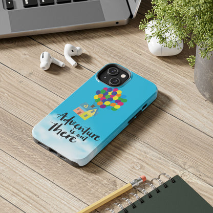 Adventure is Out There Up Movie Phone Case Tough Mate 