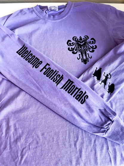 Welcome Foolish Mortals - 99 Haunts Comfort Colors Long Sleeve 