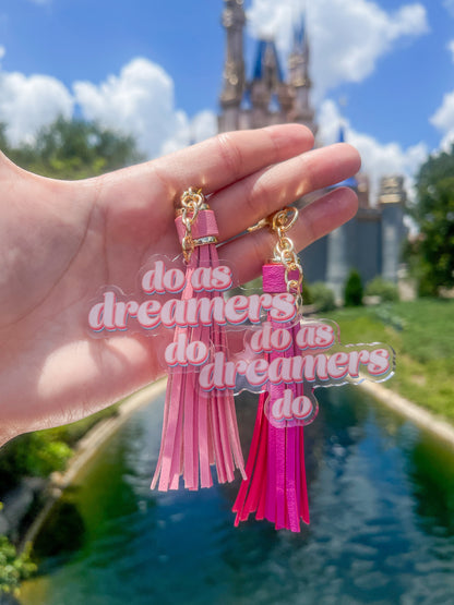 Do As Dreamers Do Acrylic Keychain 