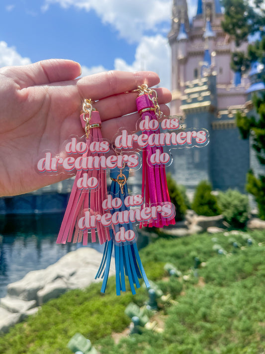 Do As Dreamers Do Acrylic Keychain