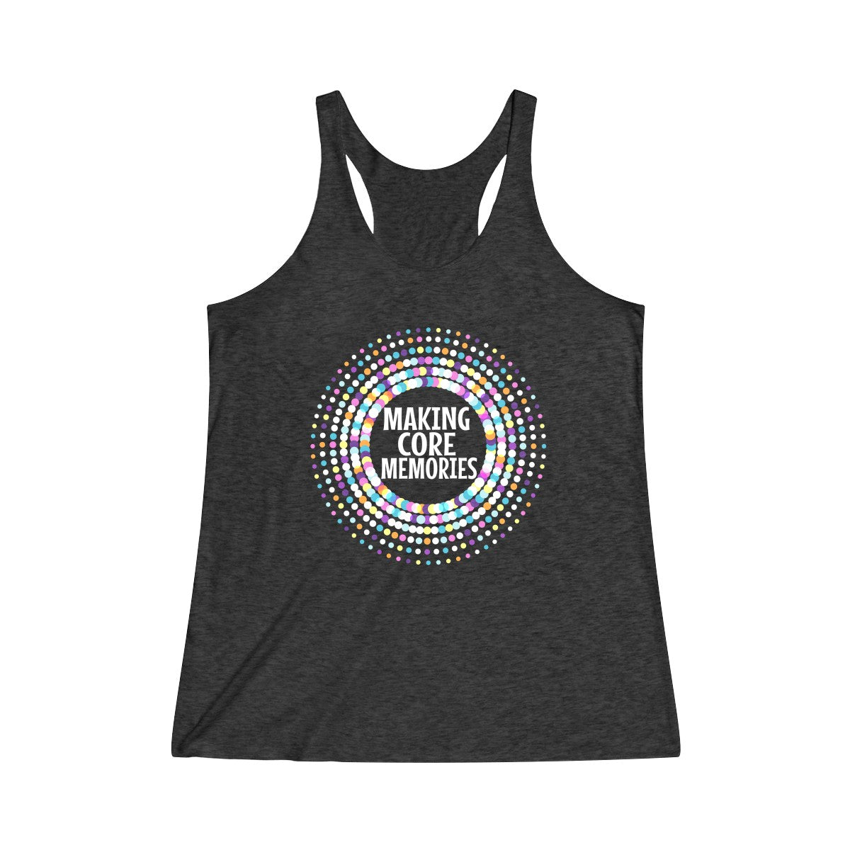 Making Core Memories Tri-Blend Racerback Tank - The Bold Designer