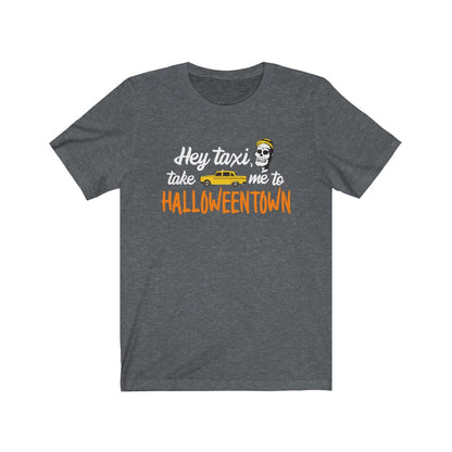 Hey taxi, take me to halloweentown Shirt - The Bold Designer