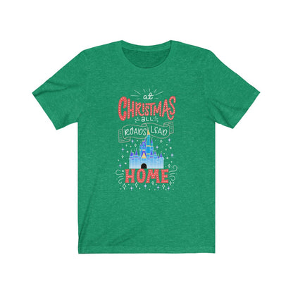 At Christmas all roads lead Home Magic Kingdom Shirt - The Bold Designer