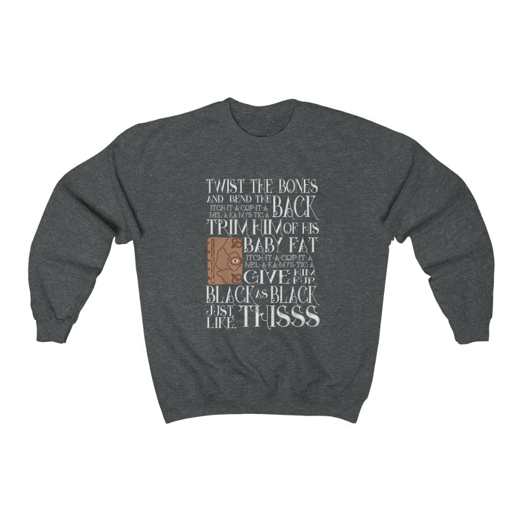 Twist the Bones and bend the back Hocus Pocus Spell Book Heavy Blend Crewneck Sweatshirt