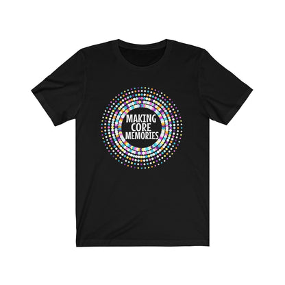 Making Core Memories Shirt - The Bold Designer