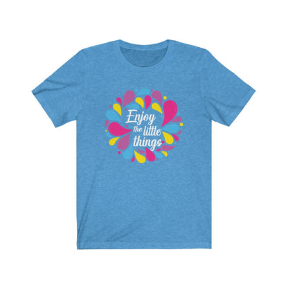 Enjoy the little things Festival of Arts Creative Shirt - The Bold Designer