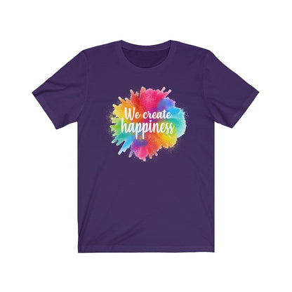 We create happiness Shirt - The Bold Designer
