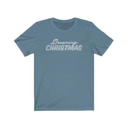 Dreaming Of A White Christmas Shirt 