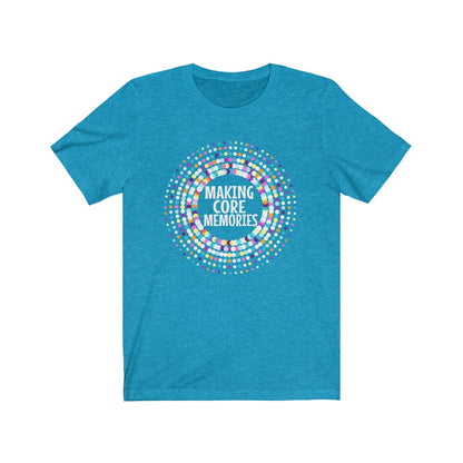 Making Core Memories Shirt - The Bold Designer