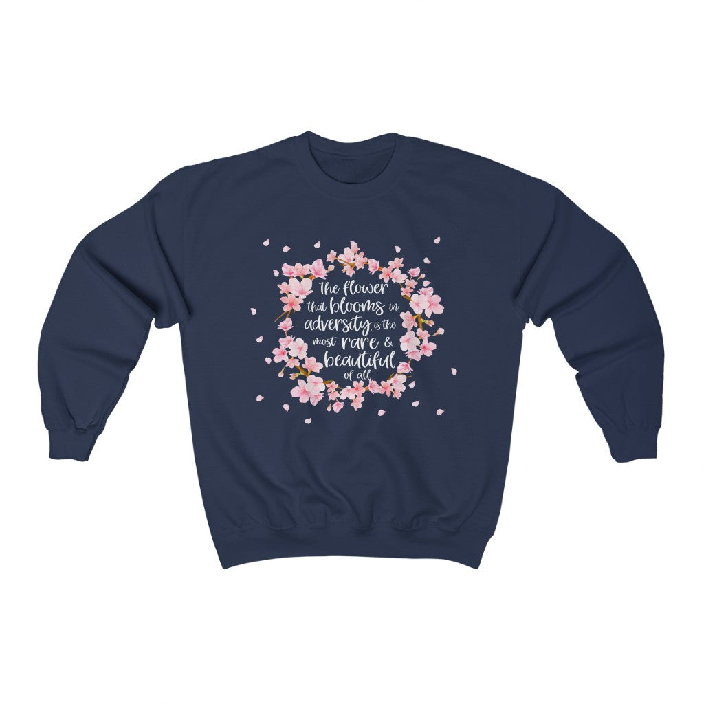 The flower that blooms in adversity, is the most rare & beautiful of all Mulan  Heavy Blend™ Crewneck Sweatshirt
