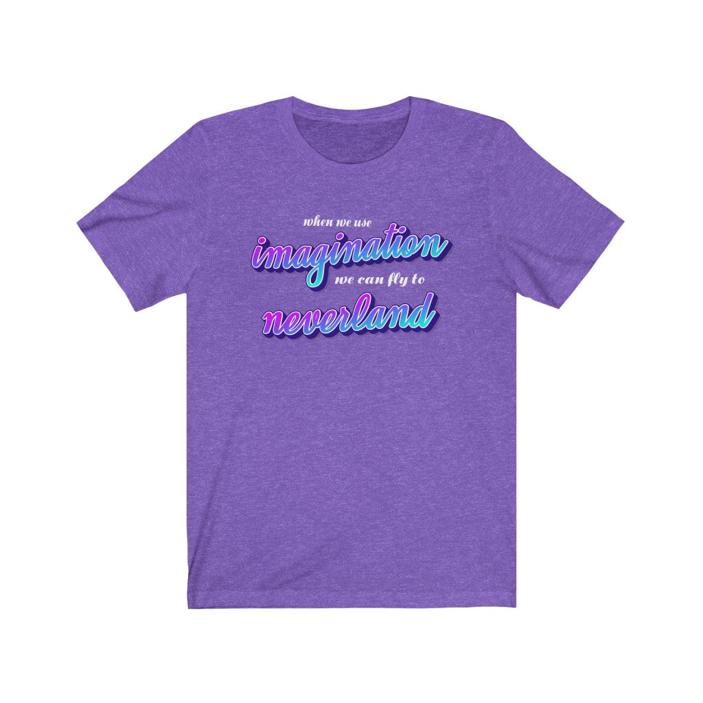 When we use imagination we can fly to neverland Shirt