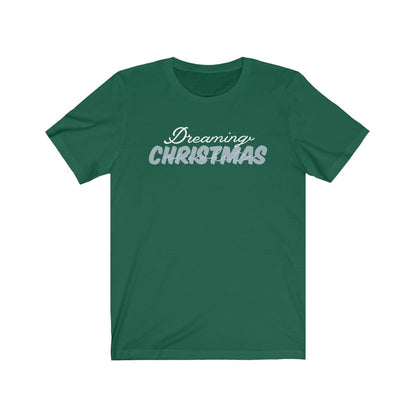Dreaming Of A White Christmas Shirt 