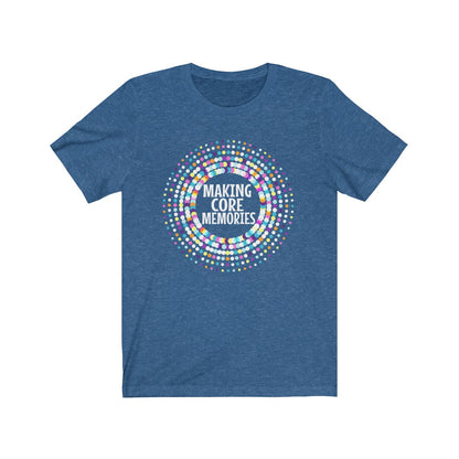 Making Core Memories Shirt - The Bold Designer