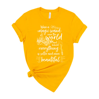 Wave A Wand Over The World And Behold, Everything Is Softer And More Beautiful HP Wizard Shirt - The Bold Designer