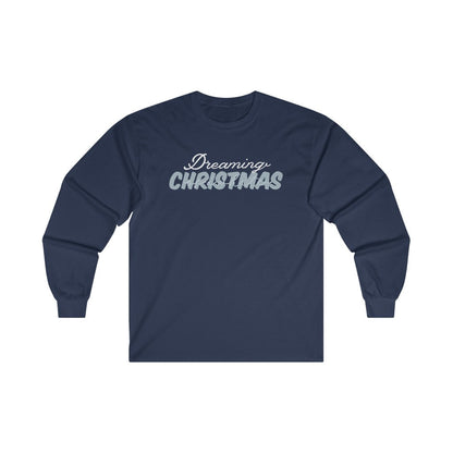 Dreaming Of A White Christmas Long Sleeve Tee 