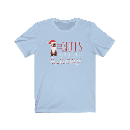 I'm NUTS About The Holidays Chip and Dale Christmas Shirt 