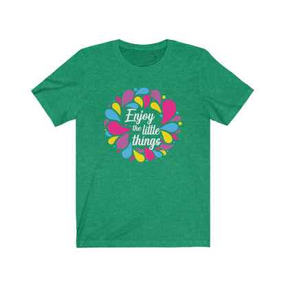 Enjoy the little things Festival of Arts Creative Shirt - The Bold Designer