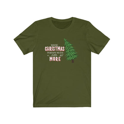 Grinchmas Maybe Christmas Perhaps Means A Little Bit More Grinch Christmas Shirt 