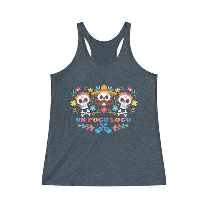 Un Poco Loco Racerback Tank 
