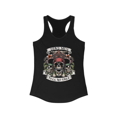 Dead Men Tell no Tale Ideal Racerback Tank 