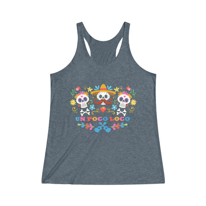 Un Poco Loco Racerback Tank 