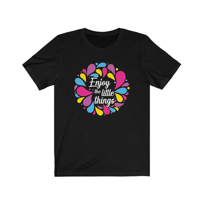 Enjoy the little things Festival of Arts Creative Shirt - The Bold Designer