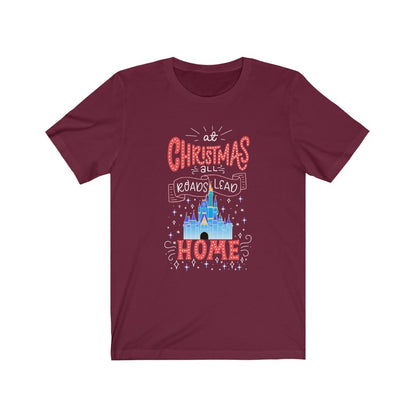 At Christmas all roads lead Home Magic Kingdom Shirt - The Bold Designer