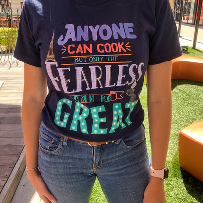 Anyone can cook, but only the fearless can be great Shirt - The Bold Designer