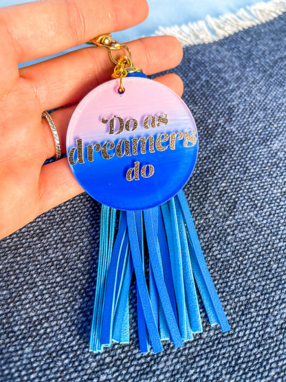 Do as Dreamers Do Keychain - The Bold Designer