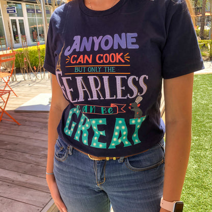Anyone can cook, but only the fearless can be great Shirt - The Bold Designer