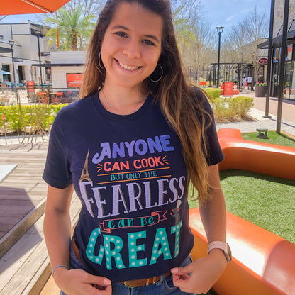 Anyone can cook, but only the fearless can be great Shirt - The Bold Designer