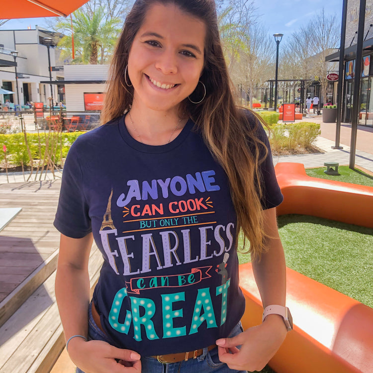 Anyone can cook, but only the fearless can be great Shirt – The Bold ...